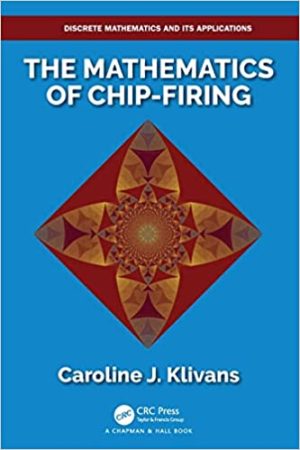 The Mathematics of Chip Firing