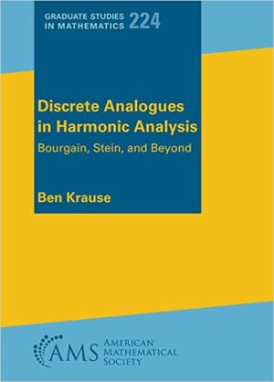 Discrete Analogues in Harmonic Analysis Bourgain Stein and Beyond