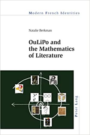 OuLiPo and the Mathematics of Literature
