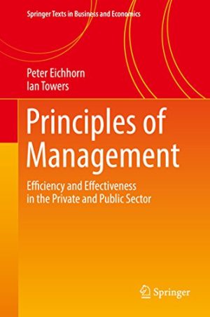 Principles of Management Efficiency and Effectiveness in the Private and Public Sector