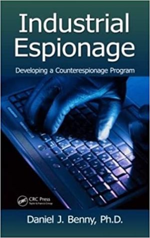 Industrial Espionage Developing a Counterespionage Program