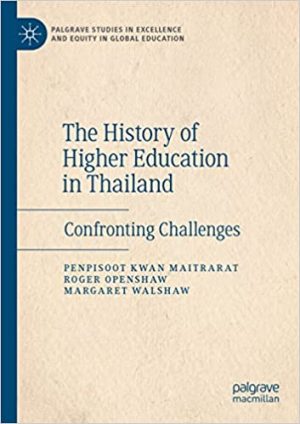 The History of Higher Education in Thailand Confronting Challenges