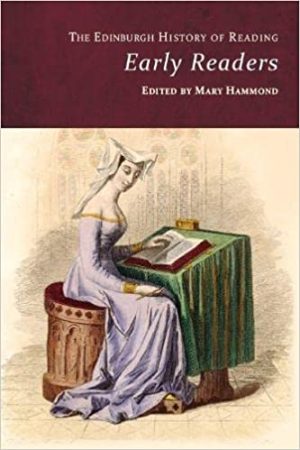 The Edinburgh History of Reading Early Readers