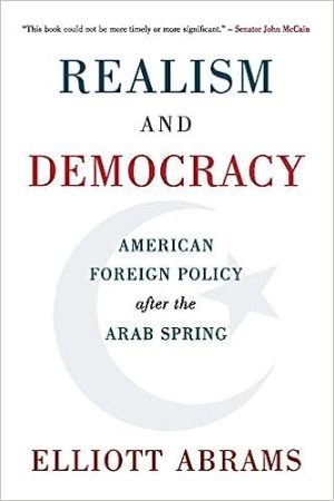 Realism and Democracy American Foreign Policy after the Arab Spring