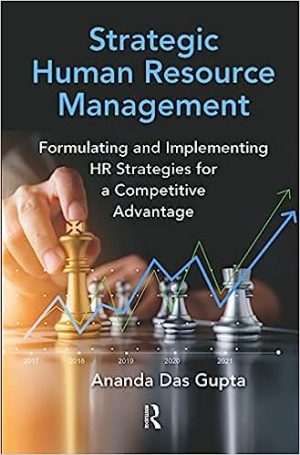 Strategic Human Resource Management Formulating and Implementing HR Strategies for a Competitive Advantage