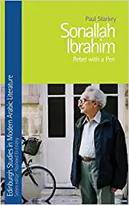 Sonallah Ibrahim Rebel with a Pen