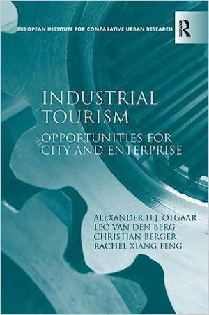 Industrial Tourism Opportunities for City and Enterprise