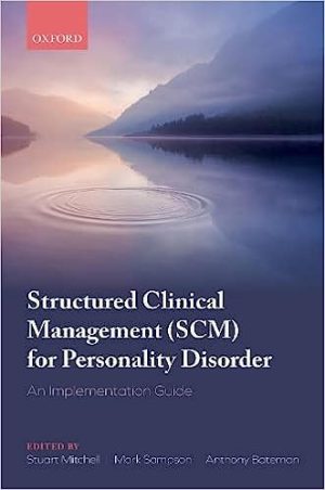 Structured Clinical Management SCM for Personality Disorder