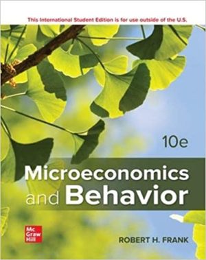 Microeconomics and Behavior 10th Edition