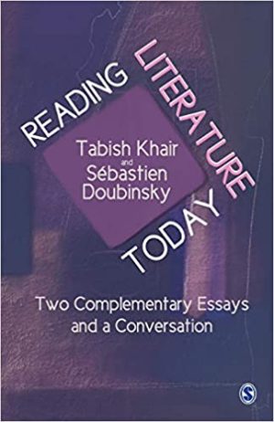 Reading Literature Today Two Complementary Essays and a Conversation