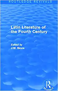 Latin Literature of the Fourth Century