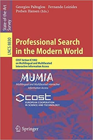 Professional Search in the Modern World