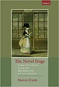 The Novel Stage Narrative Form from the Restoration to Jane Austen
