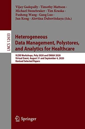 Heterogeneous Data Management Polystores and Analytics for Healthcare