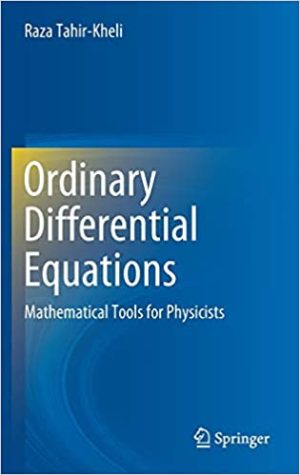 Ordinary Differential Equations Mathematical Tools for Physicists