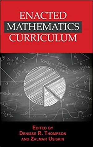 Enacted Mathematics Curriculum A Conceptual Framework and Research Needs