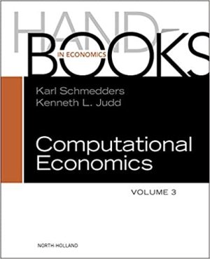 Handbook of Computational Economics Volume 3