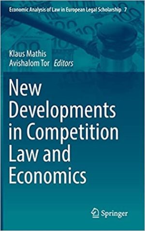 New Developments in Competition Law and Economics