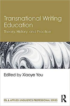 Transnational Writing Education Theory History and Practice