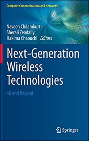 Next Generation Wireless Technologies 4G and Beyond