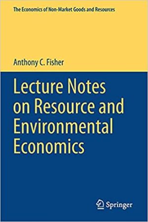 Lecture Notes on Resource and Environmental Economics