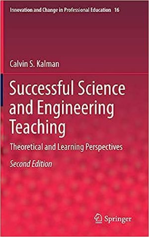 Successful Science and Engineering Teaching Theoretical and Learning Perspectives