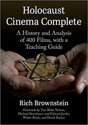 Holocaust Cinema Complete A History and Analysis of 400 Films with a Teaching Guide