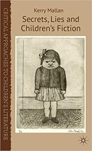 Secrets Lies and Childrens Fiction
