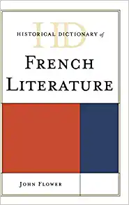 Historical Dictionary of French Literature