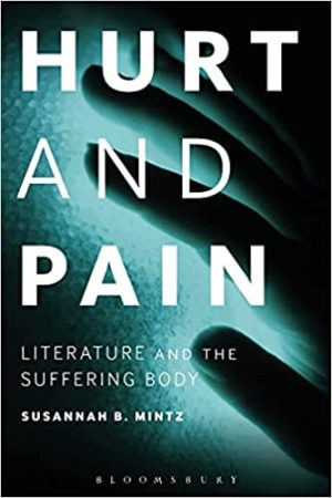 Hurt and Pain Literature and the Suffering Body