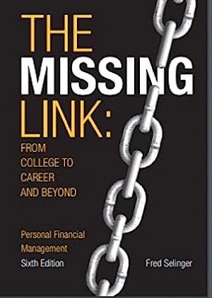 The Missing Link from College to Career and Beyond Personal Financial Management 6th Edition