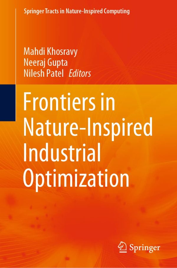 Frontiers in Nature Inspired Industrial Optimization