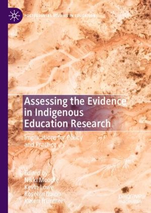 Assessing the Evidence in Indigenous Education Research Implications for Policy and Practice
