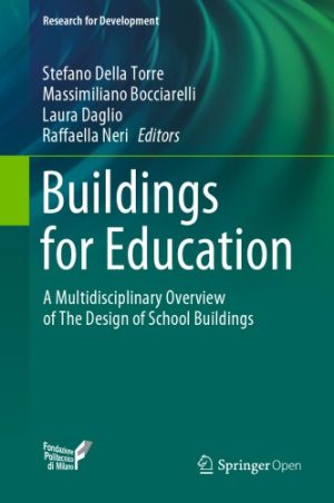 Buildings for Education A Multidisciplinary Overview of The Design of School Buildings