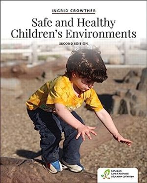 Safe and Healthy Childrens Environments 2nd Edition