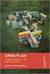 Open Plan A Design History of the American Office