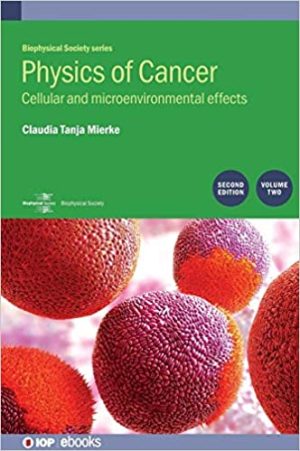 Physics of Cancer Cellular and Microenvironmental Effects Volume 2