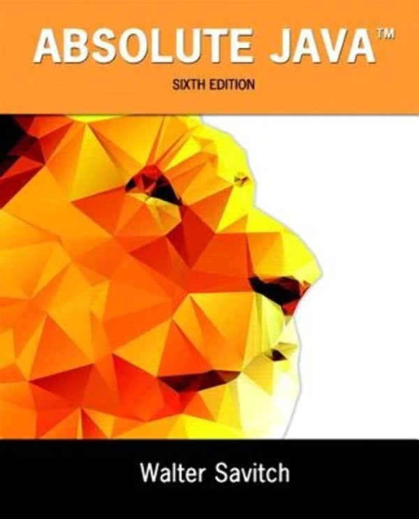 Absolute Java 6th Edition