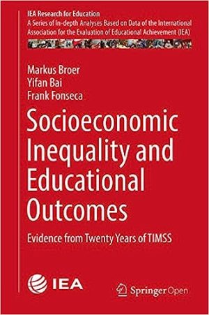 Socioeconomic Inequality and Educational Outcomes Evidence from Twenty Years of TIMSS