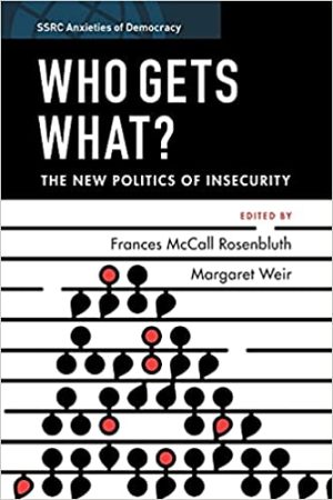 Who Gets What SSRC Anxieties of Democracy