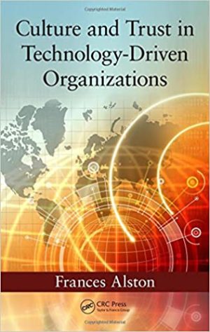 Culture and Trust in Technology Driven Organizations