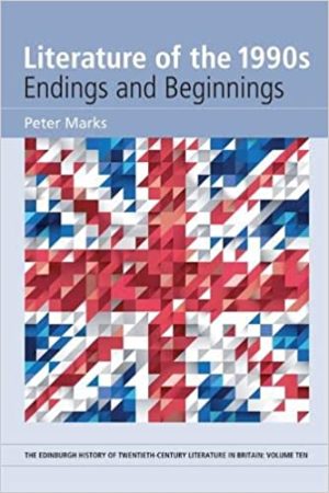 Literature of the 1990s Endings and Beginnings