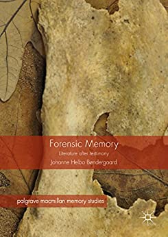 Forensic Memory Literature after Testimony