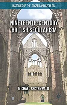 Nineteenth Century British Secularism