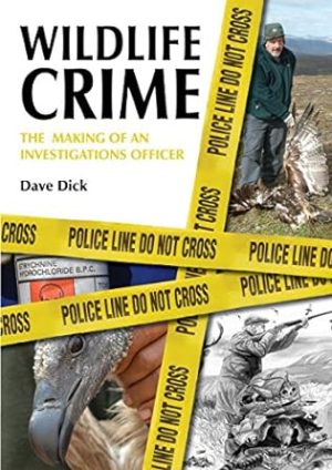 Wildlife Crime The Making of an Investigations Officer