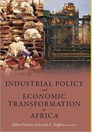 Industrial Policy and Economic Transformation in Africa