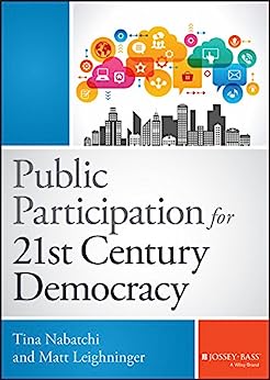 Public Participation for 21st Century Democracy Bryson Series in Public and Nonprofit Management