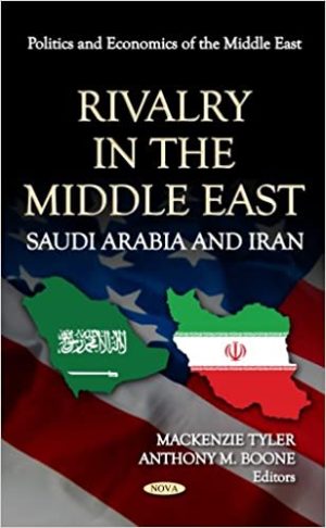 Rivalry in the Middle East Saudi Arabia and Iran