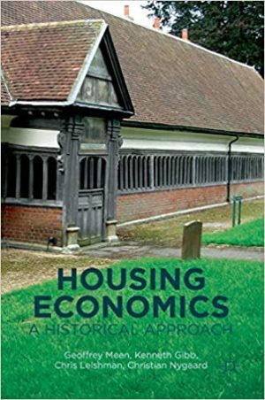 Housing Economics A Historical Approach