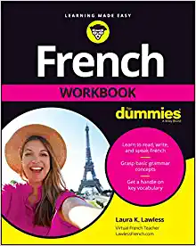 French Workbook For Dummies For Dummies Language & Literature